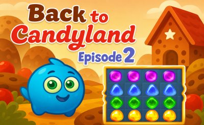 Back to Candyland 2