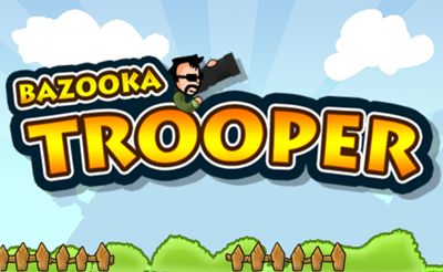 Bazooka Trooper