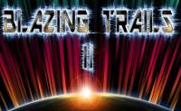 Blazing Trails 2