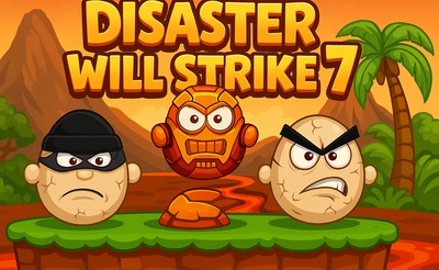 Disaster Will Strike 7