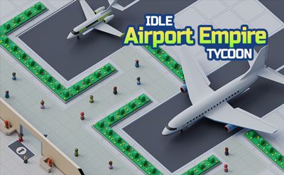 Idle Airport Empire Tycoo...