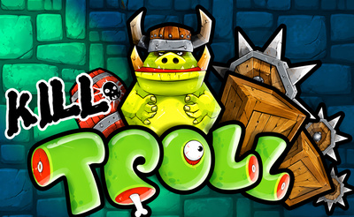 Kill The Troll