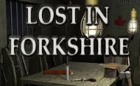 Lost In Forkshire