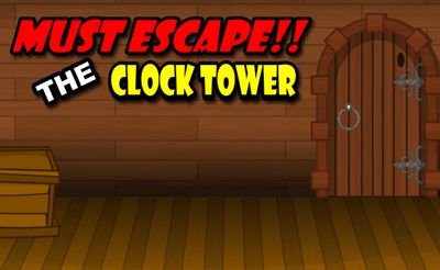 Must Escape the Clock Tower