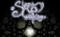 SleepWalking