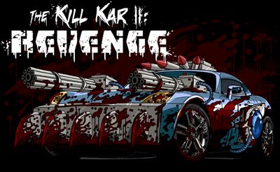 The Kill Kar II