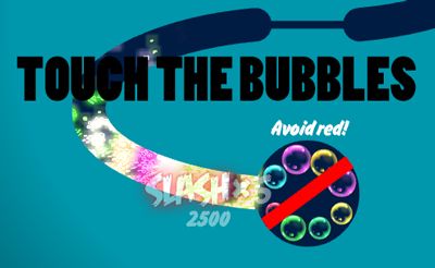 Touch the Bubbles 3